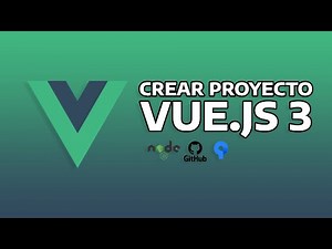 Cómo Crear Proyecto Vue 3 y subirlo a Github | Curso de Vue.js 3 - 01