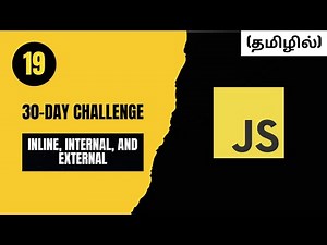 Day 19: Inline, Internal, & External JavaScript🚀 – Master the Basics! 💻✨ | Tamil | CodeWithAswin