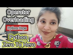 Operator Overloading in Python Explained | Magic Methods, add, str, Custom Operators