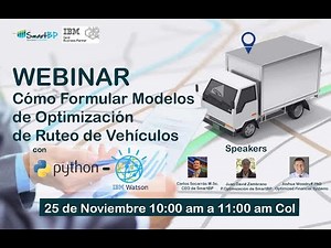 Cómo Formular Modelo de Optimización de Ruteo de Vehículos con Python CPLEX – IBM Watson Studio