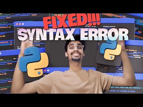 Fixing Python Syntax Errors | Common Mistakes and How to Solve Them!