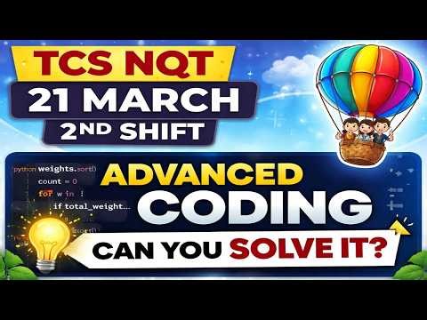 TCS 21/03/2026 2nd Shift Coding Questions | Real TCS NQT coding question | Solved in Python