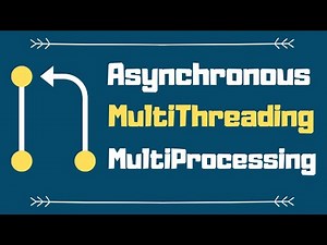 Asynchronous vs Multithreading and Multiprocessing Programming (The Main Difference)