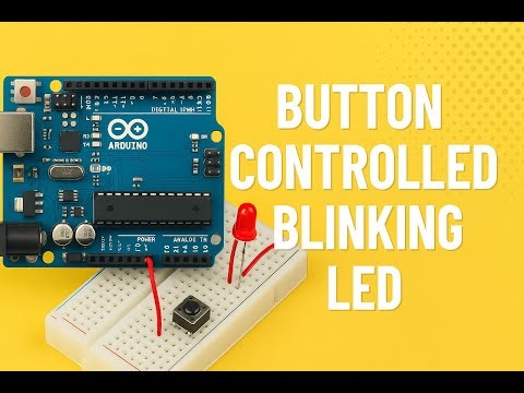 Button-Controlled Blinking LED | Arduino Project for Beginners | Distance Sensor (2 or 4)