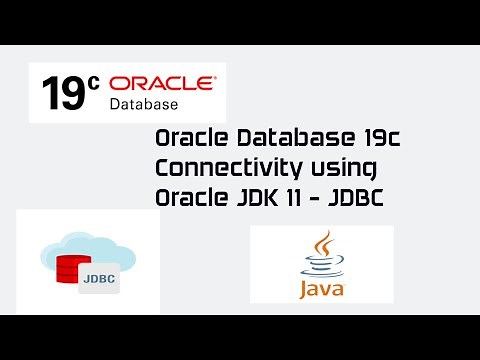 How to connect to Oracle Database 19c using Oracle JDBC Driver with Oracle JDK 11 | Oracle JDBC