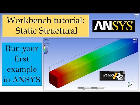 ANSYS 2020 Workbench Tutorial | Introduction to Static Structural | 2020 R2
