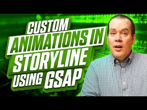 Getting Started with GSAP: Custom Animations in Storyline