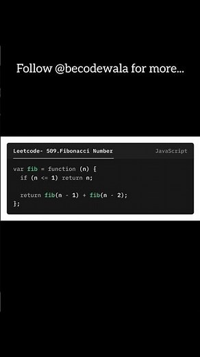 💡 LeetCode 509: Fibonacci Number | JavaScript Solution Explained 🔥 | #LeetCode #Coding