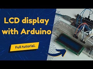 How to Set Up and Program an LCD on the Arduino | Arduino 16x2 LCD Tutorial