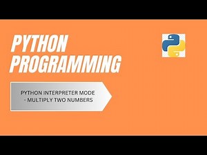 Python Interpreter Mode Multiply Two Numbers