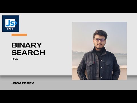 [DSA]: Binary Search In Javascript
