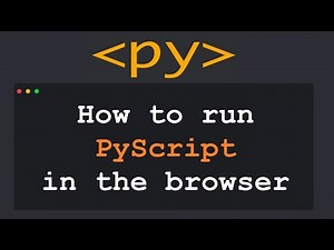 PyScript Tutorial #1: How to run PyScript in the browser ?