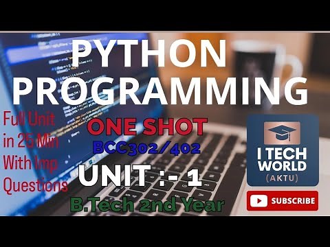 Python Programming Unit :-1 One Shot Video AKTU BCC302/402 B.Tech 2nd Year All Branch with Imp Qstn