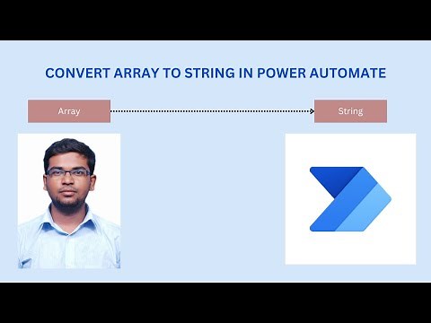 Power Automate: Convert Array to String l Learn Power Automate