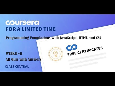 Programming Foundations with JavaScript, HTML and CSS, week(1-4) All Quiz with Answers.