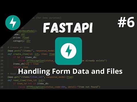 FastAPI Tutorial #6 - Handling Form Data and File Uploads in FastAPI [2024]