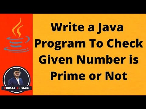 24 | Java Program To Check Given Number is Prime or Not | Java For Loop