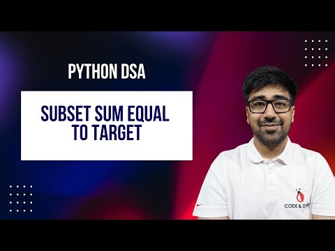 DSA in Python - Subset Sum Equal to Target | Pick/Not-Pick DP | GFG Practice | Part 202 [Hindi]