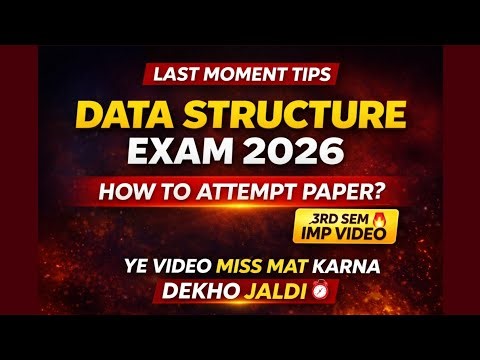 Data Structure Exam Last Day Strategy 😱 | Paper Attempt Tips 🔥 | RGPV Exam