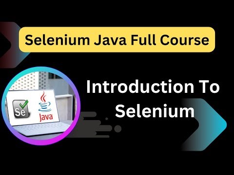Selenium WebDriver | Introduction To Selenium