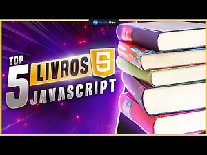 Top 5 Livros de JavaScript (Os 5 MELHORES Livros para Aprender JavaScript)