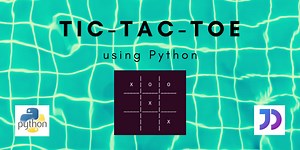 Tic-tac-toe using Python - AskPython