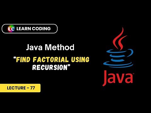 Java Program to Find Factorial using Recursion | Learn Coding