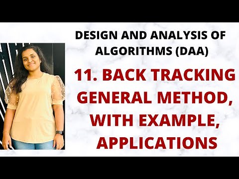 Back Tracking - General Method, Example, Applications |L-11||DAA|