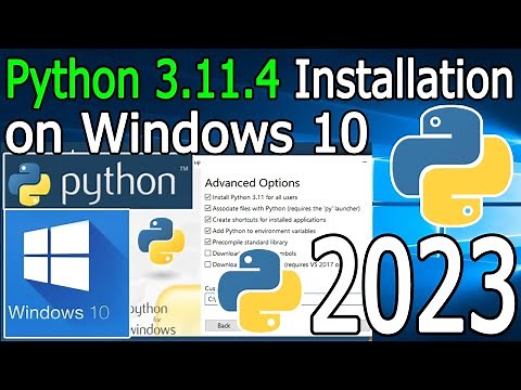 How to Install Python 3.11.4 on Windows 10 [ 2023 Update ] Complete Guide