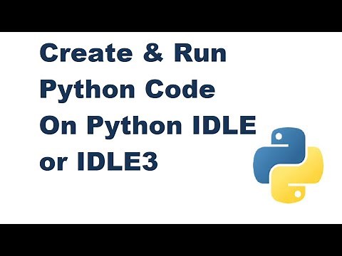 How to create and run python code on python idle