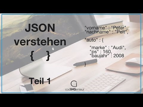 JSON Tutorial Deutsch - Teil 1