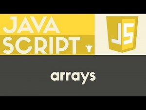 Arrays | JavaScript | Tutorial 11