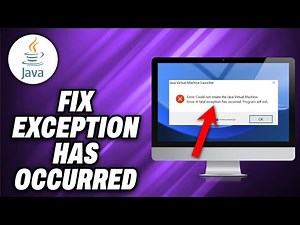 How To Fix Java Exception Has Occurred - Quick Help