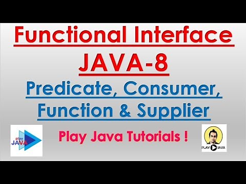 Functional Interface - Java 8 Tutorial | Predicate, Consumer, Function & Supplier