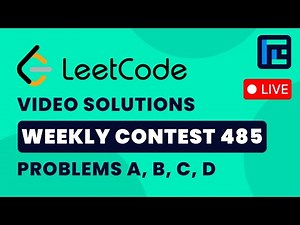 Leetcode Weekly Contest 485 | Video Solutions - A to D | by Pradyumn | TLE Eliminators