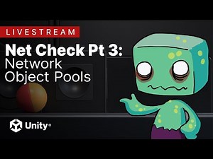 Converting to Multiplayer using Unity - Network Object Pools - Net Check Part 3