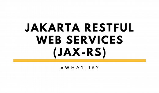 JAX-RS Tutorial - Create Jakarta RESTful Web Services