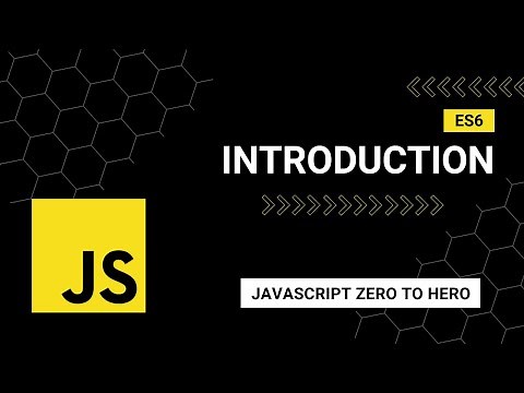 ES6 Introduction: A Beginner's Guide to Mastering JavaScript from Zero to Hero