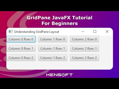 GridPane JavaFX Tutorial for Beginners
