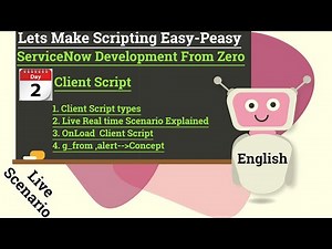 (Day 2)Servicenow | Servicenow development | Client script | Day 2