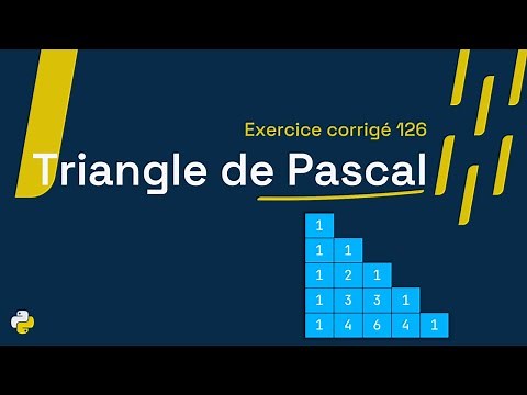 Exercice corrigé 126 : Programme qui permet de construire le triangle de PASCAL de degré n | Python