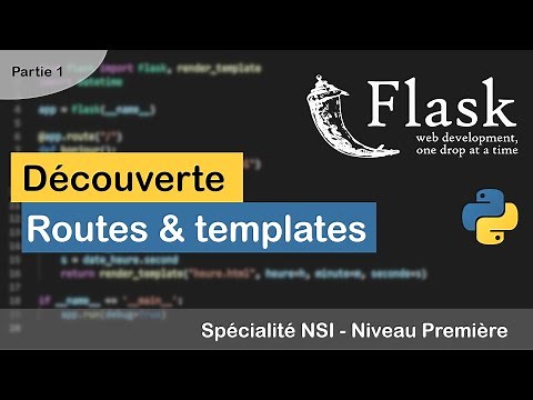 TUTORIEL FLASK #1 : Découverte du framework, routes & templates