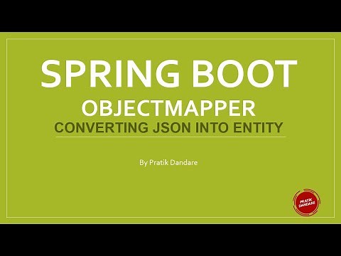 17.1 Spring Boot| ObjectMapper | Converting JSON into Object using ObjectMapper