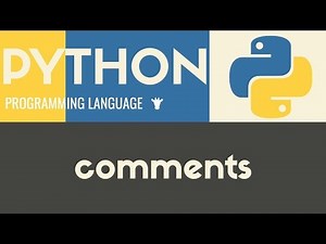 Comments | Python | Tutorial 26