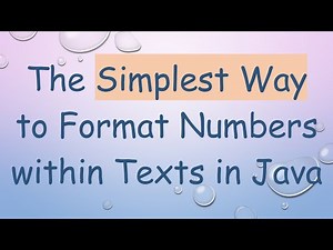 The Simplest Way to Format Numbers within Texts in Java