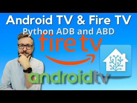 Home Assistant How To - PythonADB & ADB server for Android TV/FireTV