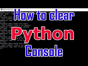 How to Clear Python Terminal ??? | Simple method to clear python terminal | Windows and Linux