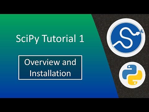 SciPy Tutorial 1: Overview and Installation