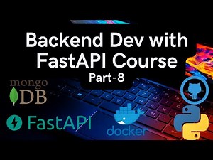 Python API Development With FastAPI - Comprehensive Course for Beginners P-8 CI/CD Github actions