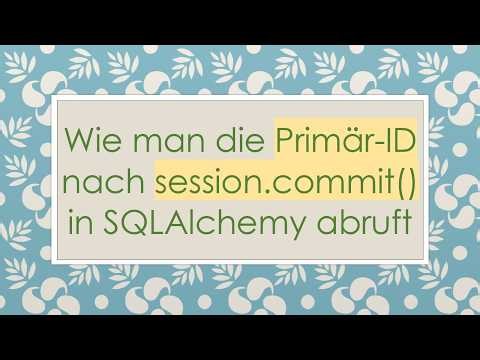 Wie man die Primär-ID nach session.commit() in SQLAlchemy abruft